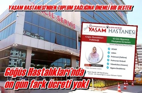 YAŞAM HASTANESİ’NDEN TOPLUM SAĞLIĞINA ÖNEMLİ BİR DESTEK