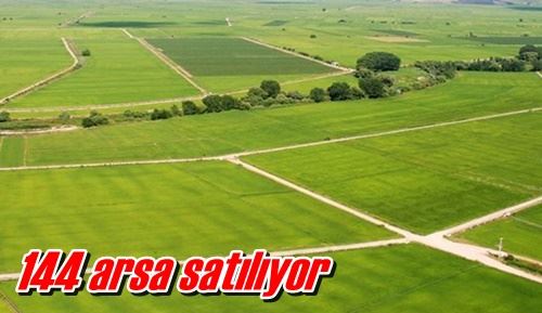 144 arsa satılıyor