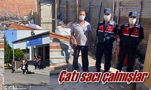 Çatı sacı çalmışlar