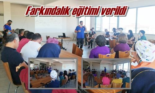 Farkındalık eğitimi verildi