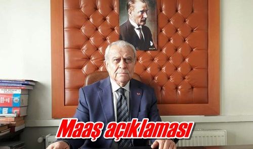 Maaş açıklaması