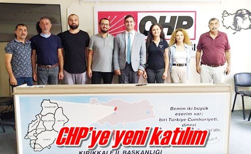 CHP’ye yeni katılım