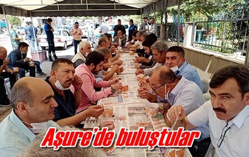 Aşure’de buluştular