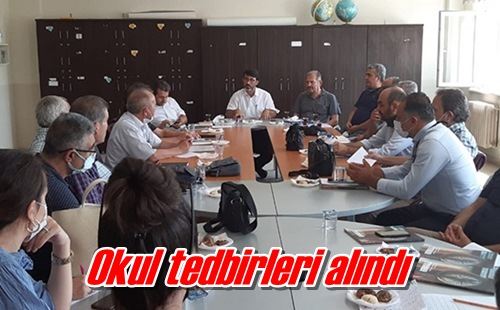 Okul tedbirleri alındı