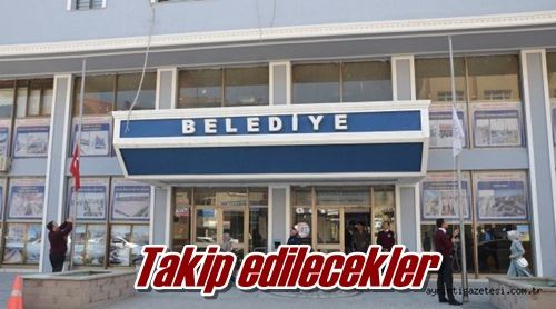 Takip edilecekler