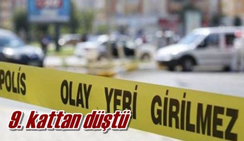 9. kattan düştü