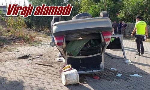 Virajı alamadı