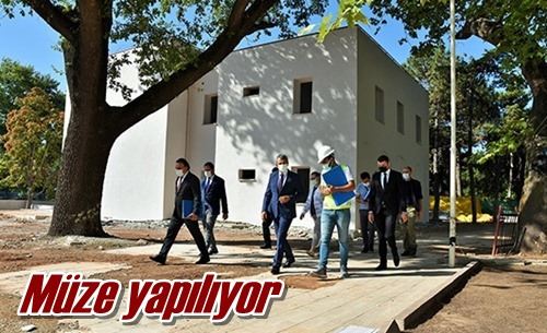 Müze yapılıyor