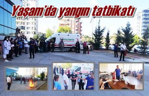 Yaşam’da yangın tatbikatı