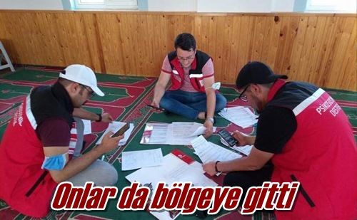 Onlar da bölgeye gitti