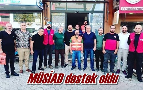 MÜSİAD destek oldu