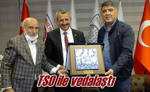 TSO ile vedalaştı