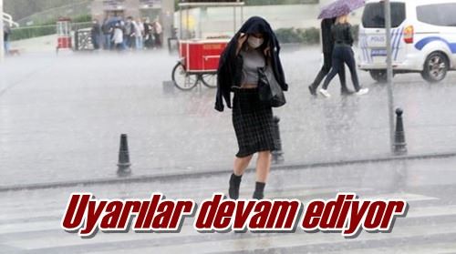 Uyarılar devam ediyor