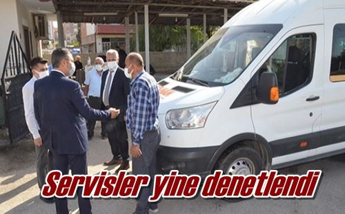 Servisler yine denetlendi