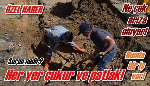 Her yer çukur ve patlak!