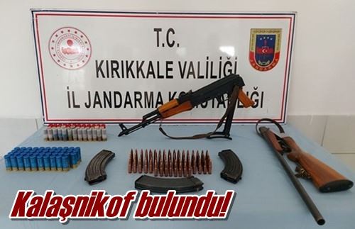 Kalaşnikof bulundu!