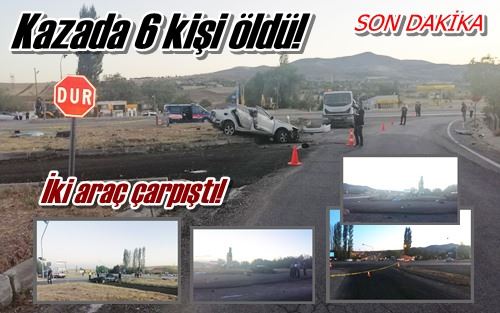 Kazada 6 kişi öldü!