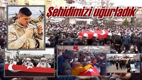Şehidimizi uğurladık