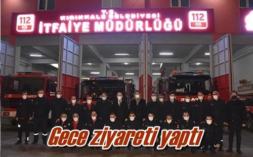 Gece ziyareti yaptı