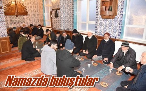 Namazda buluştular