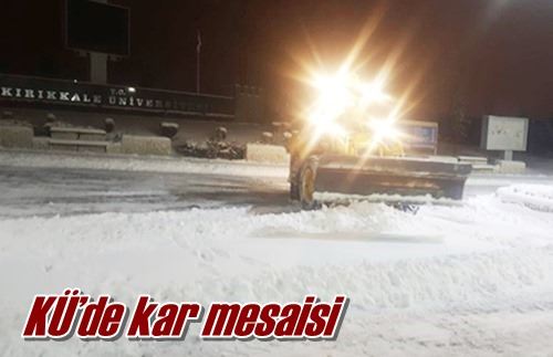 KÜ’de kar mesaisi