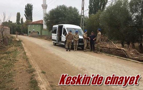 Keskin’de cinayet