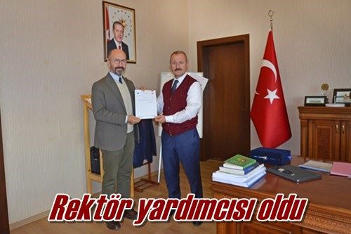 Rektör yardımcısı oldu
