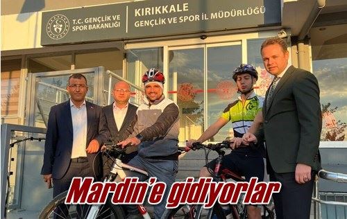 Mardin’e gidiyorlar