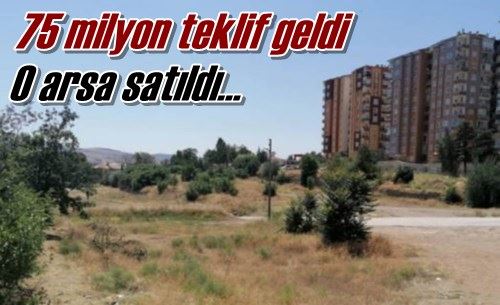 75 milyon teklif geldi