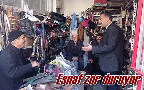 Esnaf zor duruyor