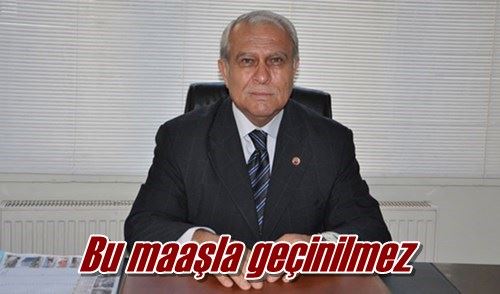 Bu maaşla geçinilmez