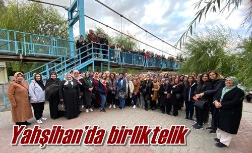 Yahşihan’da birliktelik