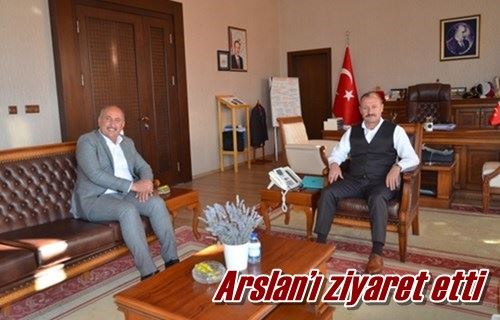 Arslan’ı ziyaret etti