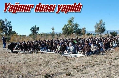 Yağmur duası yapıldı