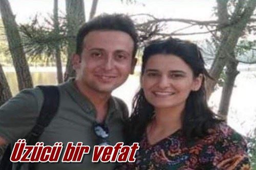 Üzücü bir vefat