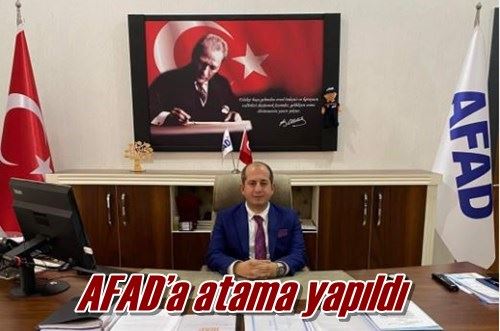 AFAD’a atama yapıldı