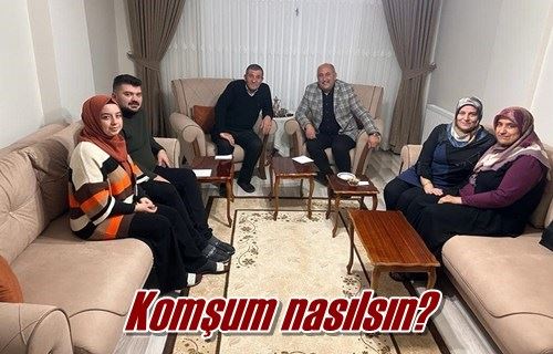 Komşum nasılsın?