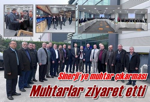 Muhtarlar ziyaret etti