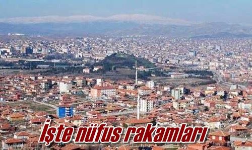 İşte nüfus rakamları