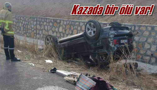 Kazada bir ölü var!