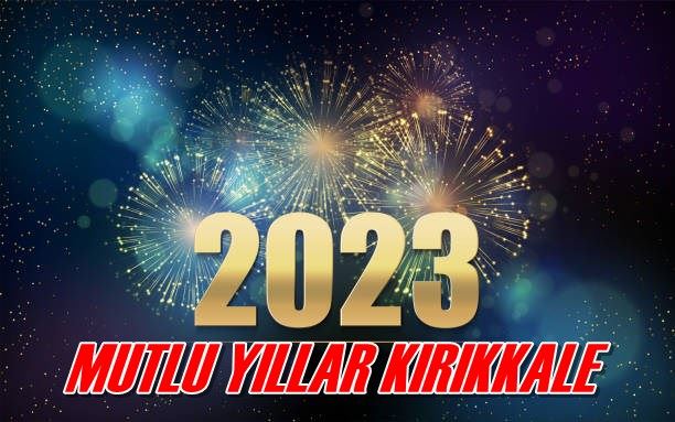 MUTLU YILLAR KIRIKKALE