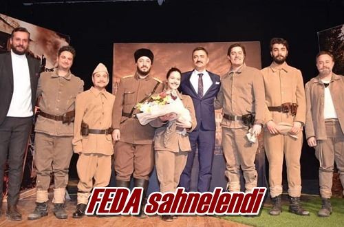 FEDA sahnelendi