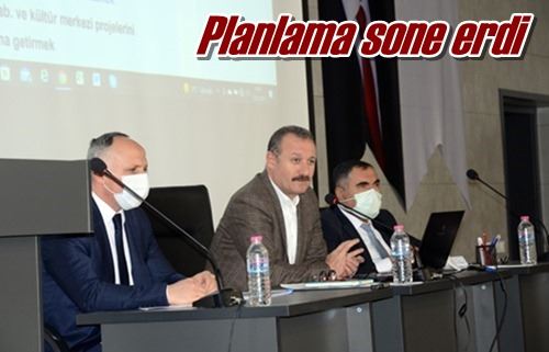 Planlama sona erdi