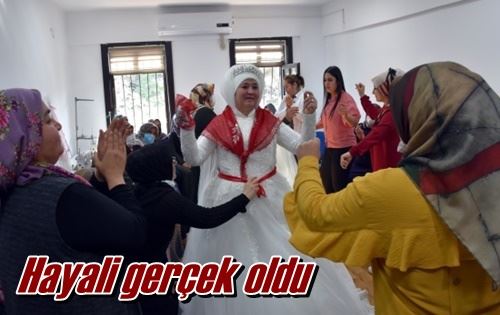 Hayali gerçek oldu