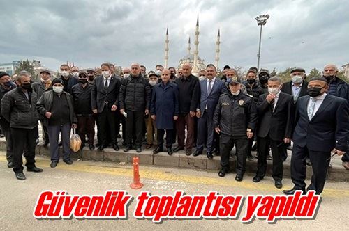 Güvenlik toplantısı yapıldı
