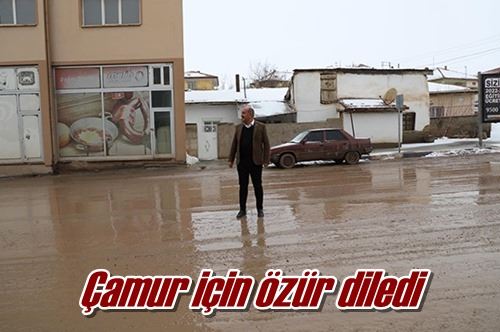 Çamur için özür diledi