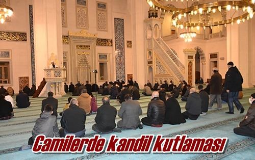 Camilerde kandil kutlaması