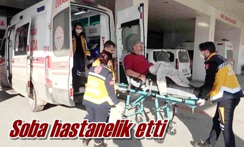 Soba hastanelik etti