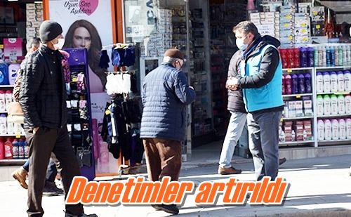 Denetimler artırıldı