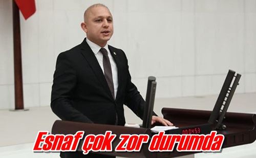 Esnaf çok zor durumda